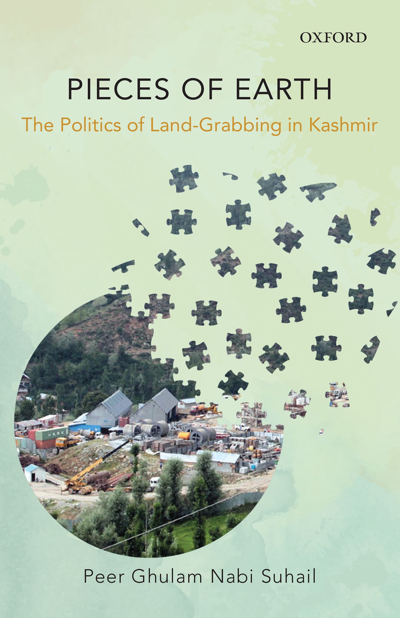 Pieces of Earth - The Politics of Land-Grabbing in Kashmir  