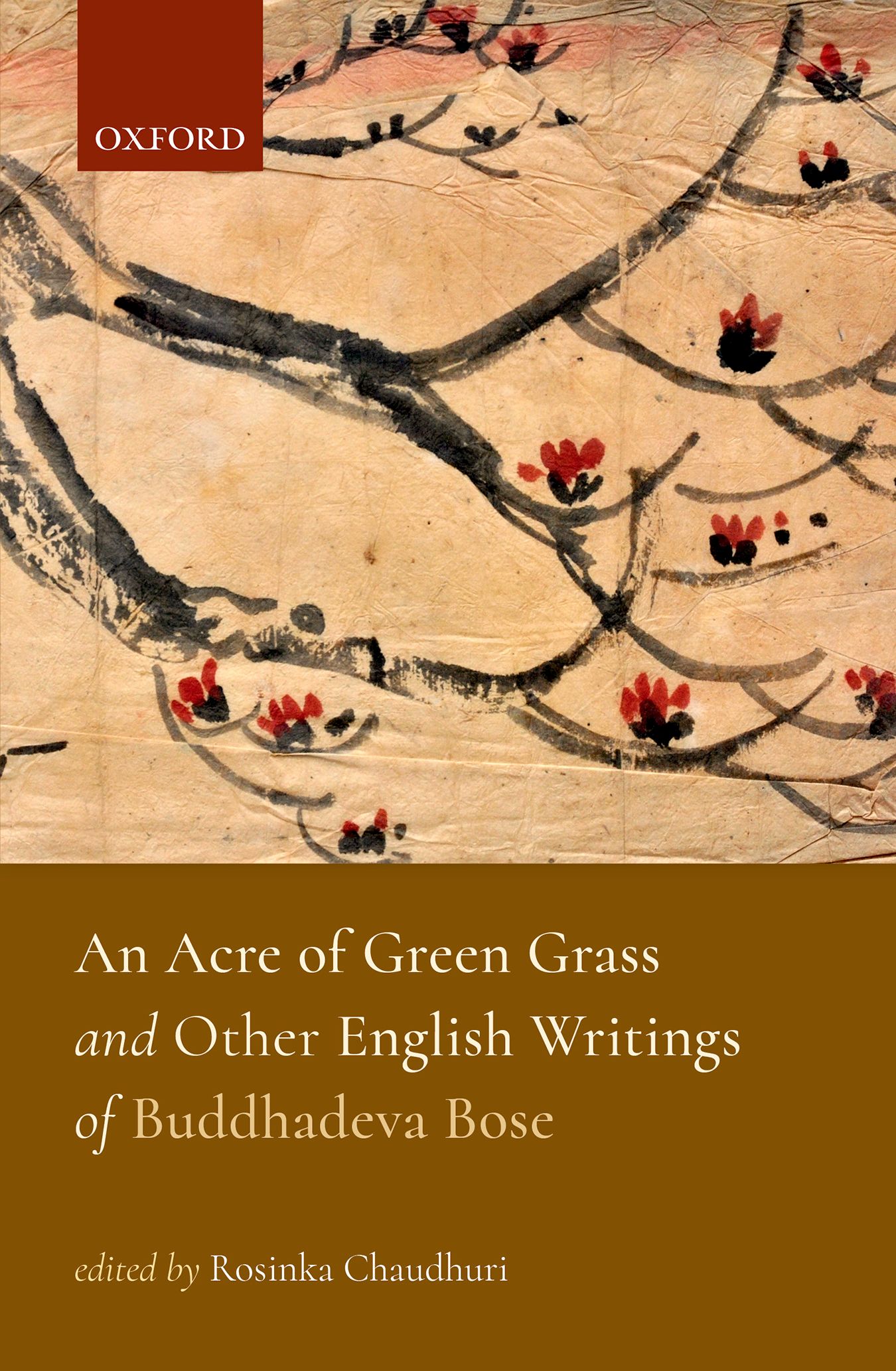 An Acre of Green Grass and Other English Writings of Buddhadeva Bose-
