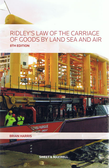 Ridley's Law of the Carriage of Goods by Land, Sea and Air