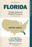 Florida Probate Code and Related Provisions (2010?2011) 