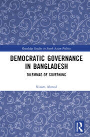 Democratic Governance in Bangladesh: Dilemmas of Governing
