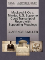 MacLeod & Co V. Trinidad U.S. Supreme Court Transcript of Record with Supporting Pleadings