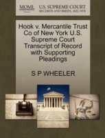 Hook V. Mercantile Trust Co of New York U.S. Supreme Court Transcript of Record with Supporting Pleadings