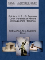 Pointer V. U S U.S. Supreme Court Transcript of Record with Supporting Pleadings