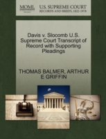 Davis V. Slocomb U.S. Supreme Court Transcript of Record with Supporting Pleadings