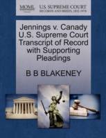 Jennings V. Canady U.S. Supreme Court Transcript of Record with Supporting Pleadings