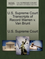 U.S. Supreme Court Transcripts of Record Warren V. Van Brunt