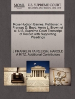 Rose Hudson Barnes, Petitioner, V. Frances D. Boyd, Annie L. Brown et al. U.S. Supreme Court Transcript of Record with Supporting Pleadings