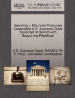 Helvering V. Mountain Producers Corporation U.S. Supreme Court Transcript of Record with Supporting Pleadings