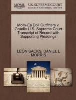 Molly-Es Doll Outfitters V. Gruelle U.S. Supreme Court Transcript of Record with Supporting Pleadings