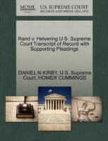 Rand V. Helvering U.S. Supreme Court Transcript of Record with Supporting Pleadings