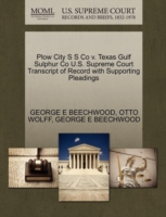 Plow City S S Co V. Texas Gulf Sulphur Co U.S. Supreme Court Transcript of Record with Supporting Pleadings