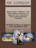 Meyer Gordon, Petitioner, V. the United States of America. U.S. Supreme Court Transcript of Record with Supporting Pleadings