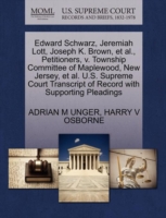 Edward Schwarz, Jeremiah Lott, Joseph K. Brown, et al., Petitioners, V. Township Committee of Maplewood, New Jersey, et al. U.S. Supreme Court Transcript of Record with Supporting Pleadings