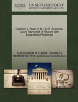 Gardner V. State of N J U.S. Supreme Court Transcript of Record with Supporting Pleadings