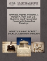 Tommaso Argento, Petitioner, V. Herbert A. Horn et al. U.S. Supreme Court Transcript of Record with Supporting Pleadings