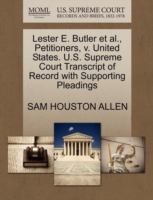 Lester E. Butler et al., Petitioners, V. United States. U.S. Supreme Court Transcript of Record with Supporting Pleadings