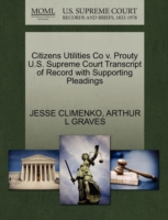 Citizens Utilities Co V. Prouty U.S. Supreme Court Transcript of Record with Supporting Pleadings