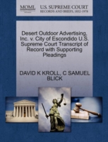 Desert Outdoor Advertising, Inc. V. City of Escondido U.S. Supreme Court Transcript of Record with Supporting Pleadings