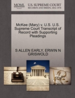 McKee (Mary) V. U.S. U.S. Supreme Court Transcript of Record with Supporting Pleadings