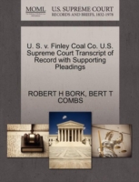 U. S. V. Finley Coal Co. U.S. Supreme Court Transcript of Record with Supporting Pleadings
