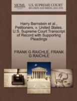 Harry Bernstein et al., Petitioners, V. United States. U.S. Supreme Court Transcript of Record with Supporting Pleadings