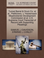Tunnel Barrel & Drum Co. et al., Petitioners, V. Hackensack Meadowlands Development Commission et al. U.S. Supreme Court Transcript of Record with Supporting Pleadings