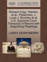 Richard Crisp, Warden, et al., Petitioners, V. Louis J. Bromley et al. U.S. Supreme Court Transcript of Record with Supporting Pleadings