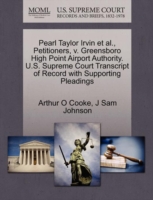 Pearl Taylor Irvin et al., Petitioners, V. Greensboro High Point Airport Authority. U.S. Supreme Court Transcript of Record with Supporting Pleadings
