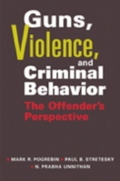 Guns, Violence, and Criminal Behavior