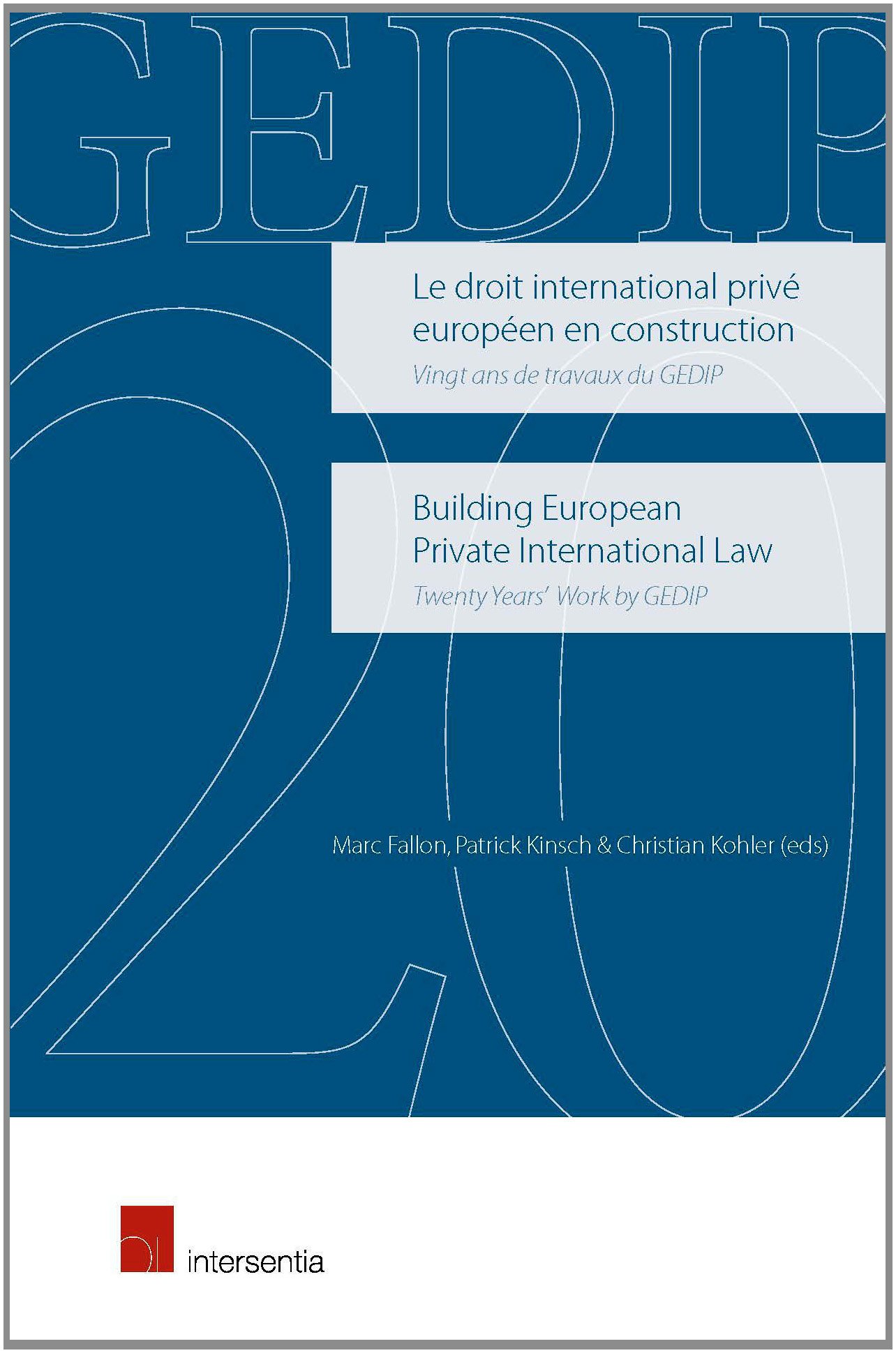 Building European Private International Law. Twenty Years' Work by GEDIP