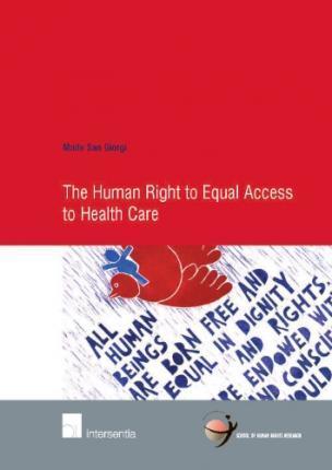 The Human Right to Equal Access to Health Care