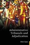 Administrative Tribunals and Adjudication