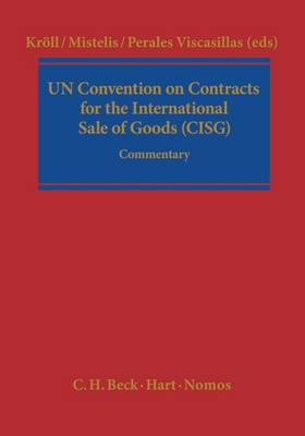 UN Convention on Contracts for the International Sale of Goods (CISG): A Commentary
