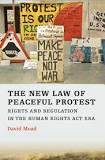 The New Law of Peaceful Protest
