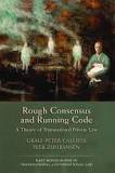 Rough Consensus and Running Code