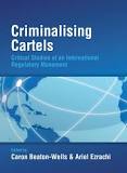 Criminalising Cartels