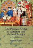 The Payment Order of Antiquity and the Middle Ages
