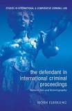 The Defendant in International Criminal Proceedings