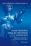 Counsel Misconduct before the International Criminal Court