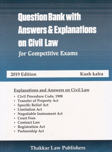 Question Bank with Answers & Explanations on Civil Law for Competitive Exams
