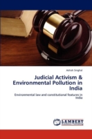 Judicial Activism & Environmental Pollution in India