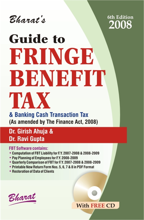 Guide to Fringe Benefits Tax with CBDT Circular (with CD)