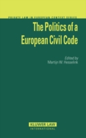 Politics of a European Civil Code 