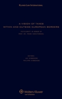 Vision of Taxes Within and Outside European Borders 