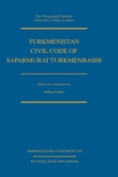 Turkmenistan Civil Code of Saparmurat Turkmenbashi 