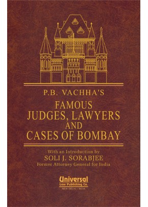 Famous Judges, Lawyers and Cases of Bombay (With an Introduction by Soli J. Sorabjee, Former Attorney General for India)