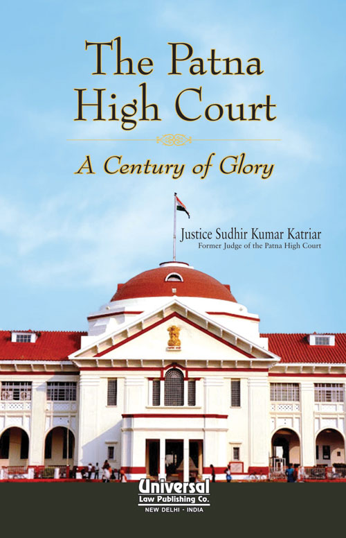 Patna High Court - A Century of Glory