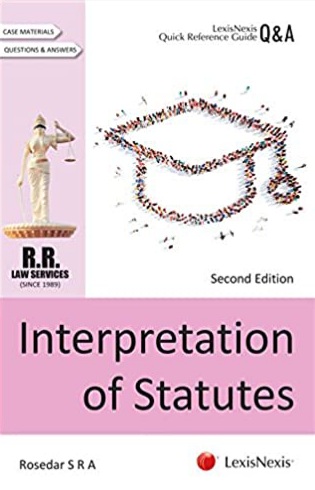 LexisNexis Quick Reference Guide - Q&A Series - Interpretation of Statutes