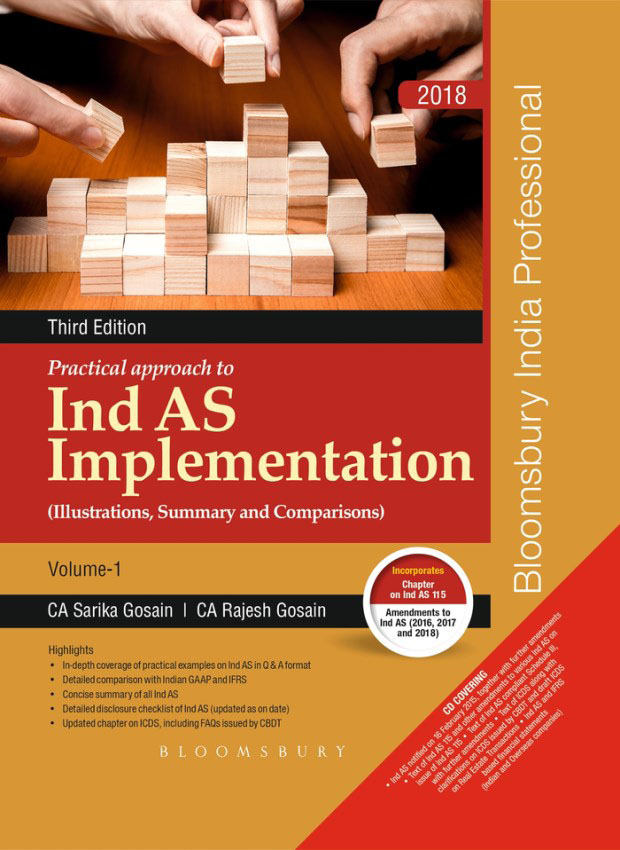 Practical approach to Ind AS Implementation (Illustrations, Summary and Comparisons) (2 vols.) 3rd Edition